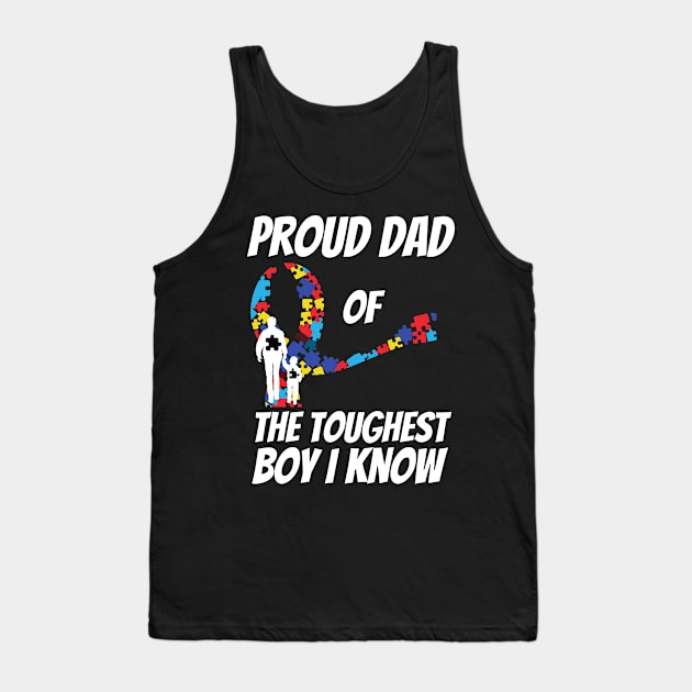 Proud Dad Of The Toughest Boy I Know Tank Top by JustBeSatisfied